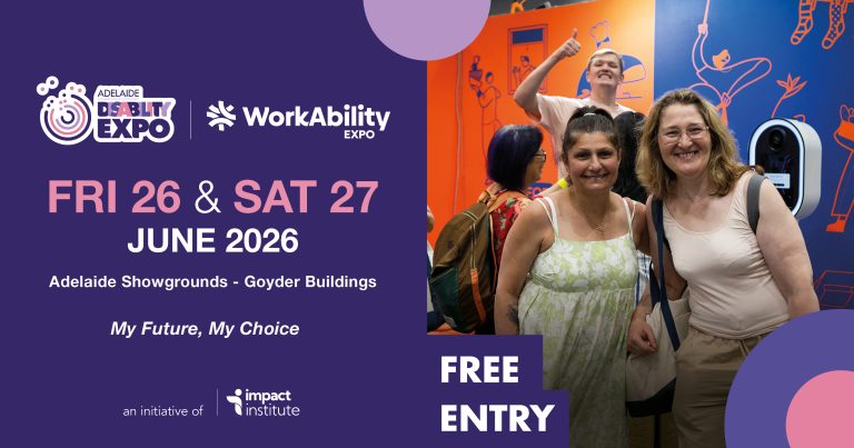 Adelaide Disability & WorkAbility Expo Dates
